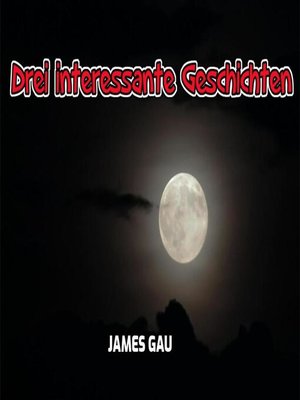 cover image of Drei interessante Geschichten